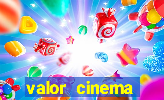 valor cinema shopping paralela